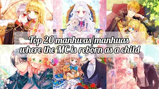 Manhwas/manhuas where the MC is reborn as a child