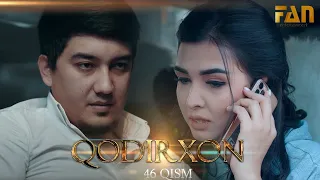 Qodirxon (milliy serial 46-qism) | Кодирхон (миллий сериал 46-кисм)