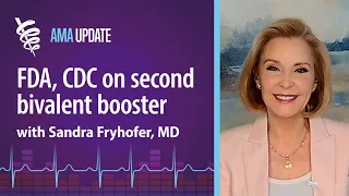 Second bivalent booster: Sandra Fryhofer, MD, on who should get another COVID shot and when