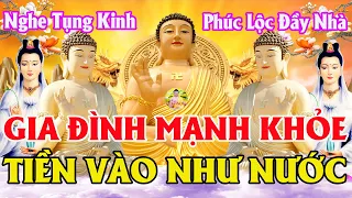 Tháng 4 Âm Nghe Tụng Kinh Rằm CẦU AN Sám Hối Phật Quan Âm Gia Hộ Cả Nhà Mạnh Khỏe TIỀN VÀO NHƯ NƯỚC