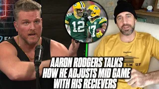 Aaron Rodgers Tells Pat McAfee What His Mid Game Adjustments With Receivers Are Like