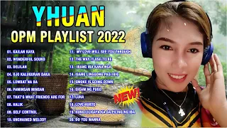 Yhuan Bagong OPM Ibig Kanta 2022 💜 Yhuan Top 20 Best Cover Songs 2022 💜 Nonstop Viral Love Songs