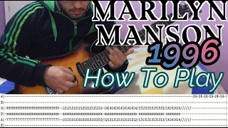 MARILYN MANSON - 1996 - GUITAR LESSON WITH TABS