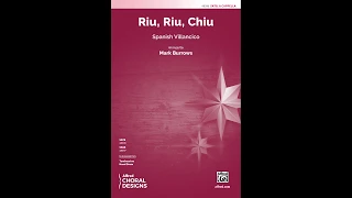 Riu, Riu, Chiu (SATB, a cappella), arr. Mark Burrows – Score & Sound