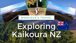 Exploring Kaikoura ( South Island, New Zealand )