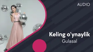 Gulasal - Keling o'ynaylik (Official Music)