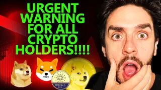 URGENT CRYPTO WARNING