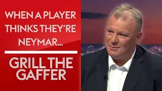 How to deal with a player who thinks he's Neymar! | Steve Evans | #GrillTheGaffer