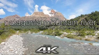 PERFECT 4K Scene: Patagonia Mountain River | Fitz Roy Argentina Nature Relaxation UHD