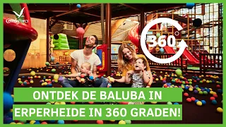 360° video BALUBA indoor speelparadijs in Erperheide | Center Parcs