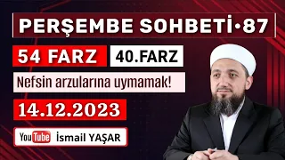 Perşembe Sohbeti | Nefsin arzularına uymamak! | 14.12.2023