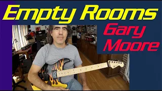 Empty Rooms. Gary Moore. Tutorial. Como tocar el tema entero. Intro, estrofas y solos.