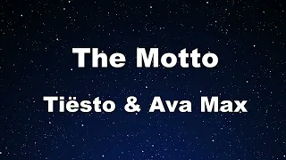 Karaoke♬ The Motto - Tiësto & Ava Max 【No Guide Melody】 Instrumental