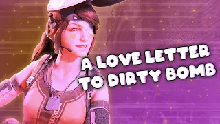 A Love Letter To Dirty Bomb