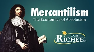 Mercantilism: The Economics of Absolutism