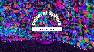 PHISH at Las Vegas SPHERE