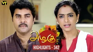 Azhagu - Tamil Serial | அழகு | Episode 342 | Highlights | Sun TV Serials | Revathy | Vision Time