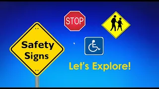 Let's Explore! Safety Signs