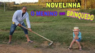 O MENINO POBRE QUE NÃO TINHA BRINQUEDO - NOVELINHA DO LUCAS