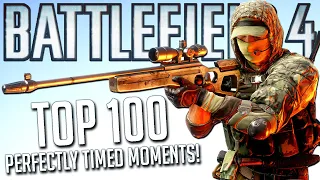 TOP 100 PERFECTLY TIMED BATTLEFIELD 4 MOMENTS IN HISTORY! (Compilation)