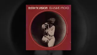 ECSTATIC VISION - Elusive Mojo // HEAVY PSYCH SOUNDS Records
