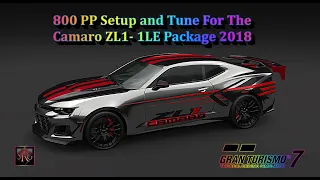 GT7 -  The Best 800 PP Setup and Tune For Camaro ZL1 - 1LE Package 2018