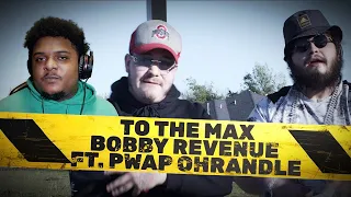 Pwap, Bobby Revenue, OhRandle - To The Max (Official Music Video)