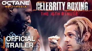 Celebrity Boxing | Official Trailer |  Documentary | OMM