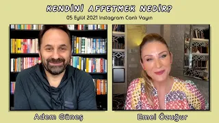 28 📺 Kendini Affetmek Nedir? ▫️ Emel Özuğur & Adem Güneş