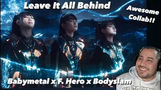 F.HERO x BODYSLAM x BABYMETAL - LEAVE IT ALL BEHIND MV Reaction