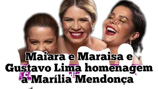 Maiara e Maraisa farão shows no lugar de Marília Mendonça #maiaraemaraisa #mafe #gusttavolima