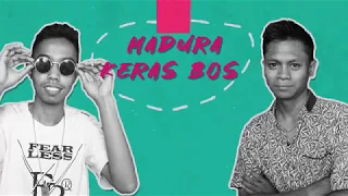 Madura Keras Boss | Jhon Boyeeh | Opening Channel