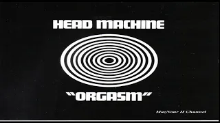 Hea͟d͟ Machin͟e͟--Orgas͟m͟ 1970 Full Album HQ