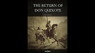 The Return of Don Quixote by G.K. Chesterton II FULL AUDIOBOOK II