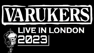 The Varukers - Live in London At '229' (10 September 2023)