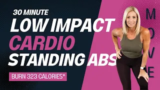 30 Minute Low Impact Cardio & Standing Abs | 2 Rounds