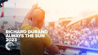 Richard Durand - Always The Sun 2023 (Festival Mix) [Amsterdam Trance]