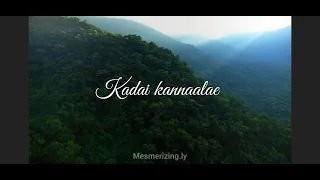Kadai kannaley song (Lyrics)- Bhoomi | Tamil Melody Whatsapp Status | Shreya Ghoshal song | D Imman