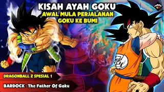 KISAH AYAH GOKU - Alur Cerita DRAGONBALL Z Spesial 1 : BARDOCK - The Father Of Goku (1990)