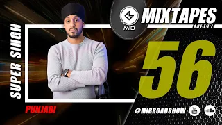 MIB 056 || Kaka Bhaniawala Mashup || Mixtape by Super Singh