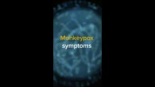 Monkeypox symptoms. #monkeypox