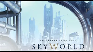 Two Steps From Hell - Skyworld