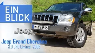 Jeep Grand Cherokee 3.0 CRD Limited 2006 - Der ML fürs Grobe? Vorstellung, Test & Review