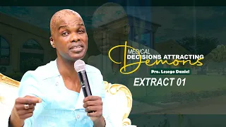 MEDICAL DECISIONS ATTRACTING DEMONS  EXTRACT 01 BY PROF. LESEGO DANIEL