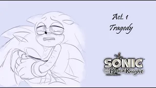 Minidub: "Act 1: Tragedy..." / Sonic and The Black Knight (English Fandub - Sub Español)