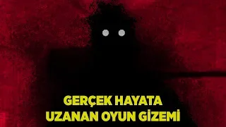 Gerçek Hayata Uzanan Oyun Gizemi