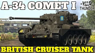 War Thunder Mobile : A-34 Comet I British Cruiser Tank Gameplay