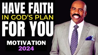 Have Faith In God’s Plan For You 2024  | Steve Harvey, Joel Osteen, TD Jakes, Jim Rohn | Motivation