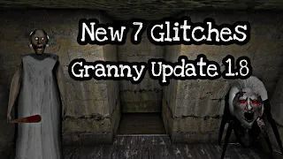 Granny New 7 Glitches in the new Update (Version 1.8)