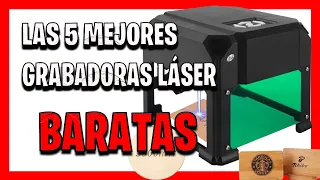 Mejores grabadoras láser calidad precio en 2024 ✅ ¿Qué máquina de grabado láser comprar barata?